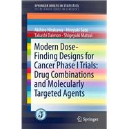 Modern Dose-Finding Designs for Cancer Phase I Trials