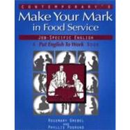 Make Your Mark in Food Service