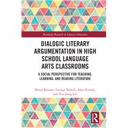 Dialogic Literary Argumentation in High School Language Arts Classrooms