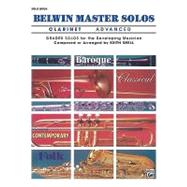 Belwin Master Solos : Clarinet Solo (Advanced)