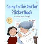 Going to the Doctor Sticker Book [With Over 50 Stickers]