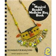 The Magical Beaded Medicine Bag Book