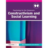 Psychology for the Classroom: Constructivism and Social Learning