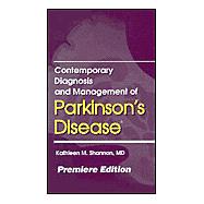 Contemporary Diagnosis And Management Of Parkinson's Disease