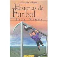 Historias De Futbol Para Ninos