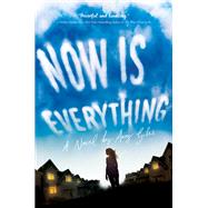 Now Is Everything