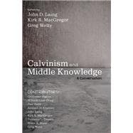 Calvinism and Middle Knowledge