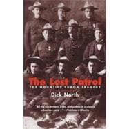 The Lost Patrol; The Mounties' Yukon Tragedy