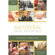 Modern Trial Advocacy Analysis & Practice: Law School Fourth Edition