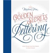 The Golden Secrets of Lettering Letter Design from First Sketch to Final Artwork