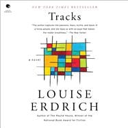 Kindle Book: Tracks: A Novel (B0CZTVQ81L)