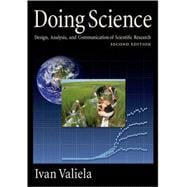 Doing Science : Design, Analysis, and Communication of Scientific Research