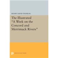 The Illustrated a Week on the Concord and Merrimack Rivers