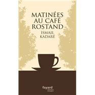 Matinées au Café Rostand