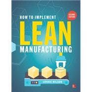 How To Implement Lean Manufacturing, Second Edition,9780071835732