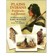 Plains Indians Portraits and Scenes 24 Watercolors from the Joslyn Art Museum