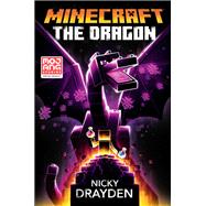 Minecraft: The Dragon An Official Minecraft Novel