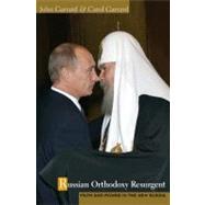 Russian Orthodoxy Resurgent