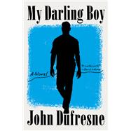 My Darling Boy A Novel