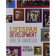 Lifespan Development: Lives in Context, 2e (Hardcover) + Kuther: Lifespan Development: Lives in Context 2e Interactive eBook (IEB)