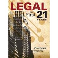 Legal : The First 21 Years