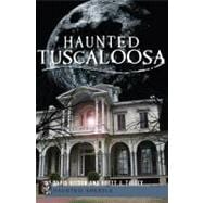 Haunted Tuscaloosa