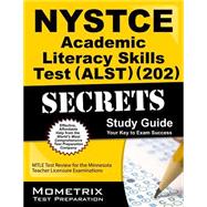 Nystce Academic Literacy Skills Test Alst 202 Secrets