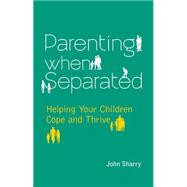 Parenting When Separated
