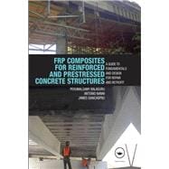 Frp Composites for Reinforced and Prestressed Concrete Structures