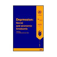 Depression : Social and Economic Timebomb