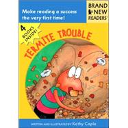 Termite Trouble Brand New Readers