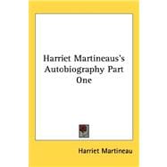 Harriet Martineaus's Autobiography Part