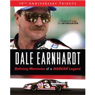 Dale Earnhardt: Defining Moments of a NASCAR Legend 10th Anniversary Tribute: Remembering The Intimidator