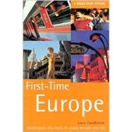The Rough Guide to First Time Europe
