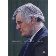 Ted Hughes, Nature and Culture