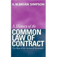 A History of the Common Law of Contract  Volume I
