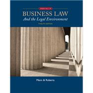 Essentials of Business Law and the Legal Environment