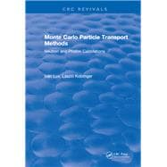 Monte Carlo Particle Transport Methods: 0