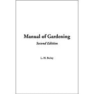 Manual Of Gardening