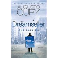 The Dreamseller: The Calling A Novel