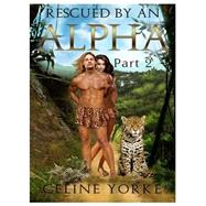 Rescued by an Alpha