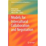 Models for Intercultural Collaboration and Negotiation