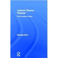 Judson Dance Theater: Performative Traces