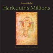 Harlequin's Millions A Novel