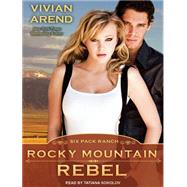 Rocky Mountain Rebel