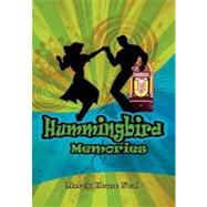 Hummingbird Memories