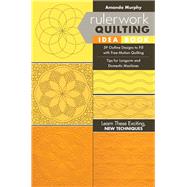 Rulerwork Quilting Idea Book 59 Outline Designs to Fill with Free-Motion Quilting, Tips for Longarm and Domestic Machines