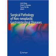 Surgical Pathology of Non-neoplastic Gastrointestinal Diseases