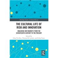 The Cultural Life of Risk and Innovation