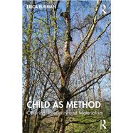 Child as Method